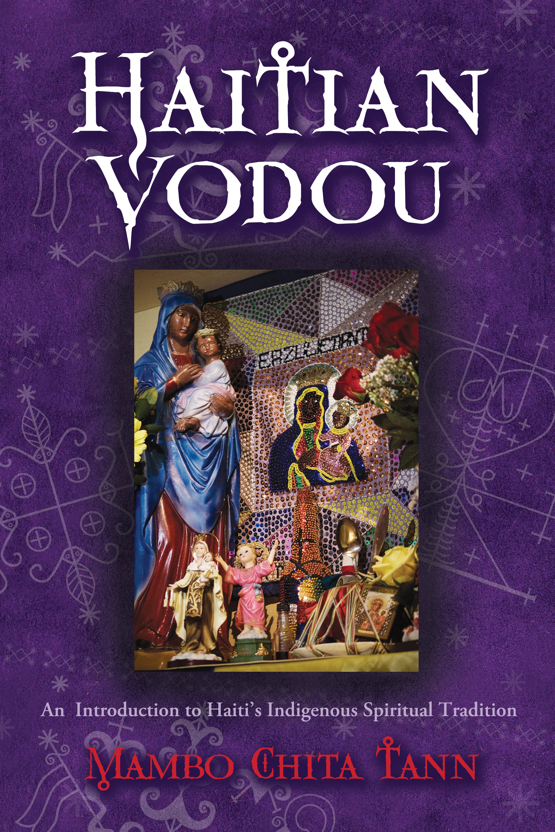 Haitian Vodou: An Introduction to Haiti's Indigenous Spiritual Tradition available February 8, 2012 everywhere!