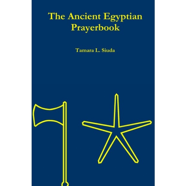 Cover of The Ancient Egyptian Prayerbook (HB) by Tamara L. Siuda